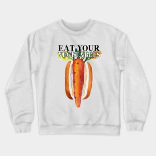 Eat Your Vegetables Carrot Crewneck Sweatshirt